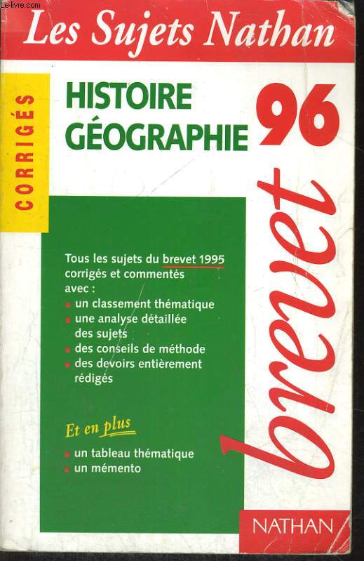 LES SUJETS NATHAN. BREVET 96. CORRIGES. HISTOIRE GEOGRAPHIE.