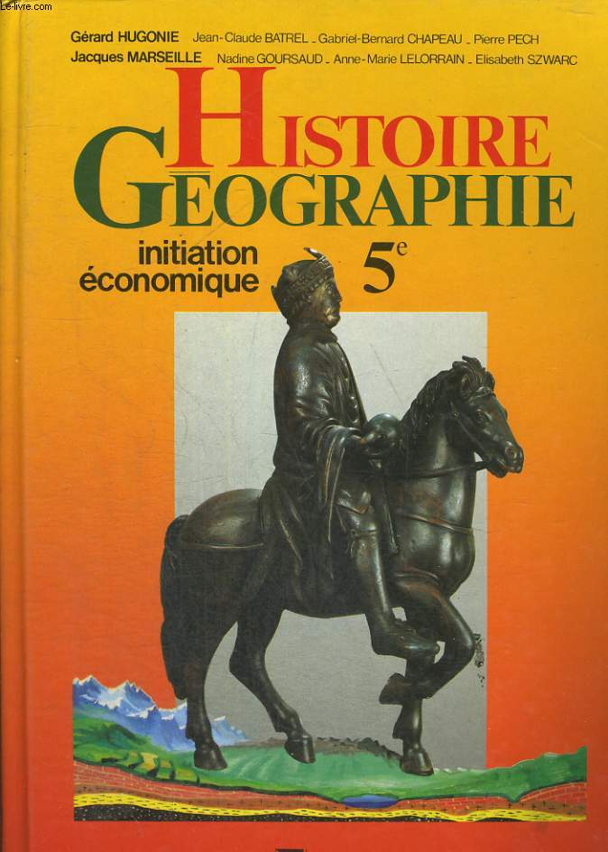 HISTOIRE GEOGRAPHIE. INITIATION ECONOMIQUE 5e.