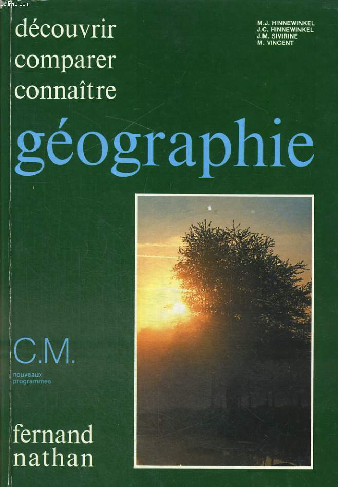 GEOGRAPHIE CM. DECOUVRIR, COMPARER, CONNATRE.