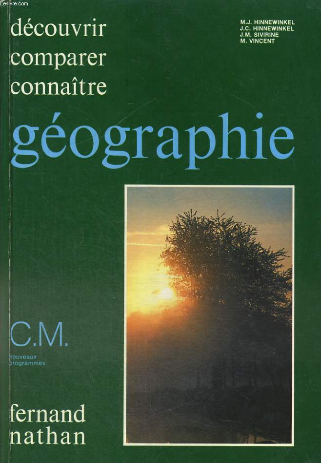 GEOGRAPHIE CM. DECOUVRIR, COMPARER, CONNATRE.