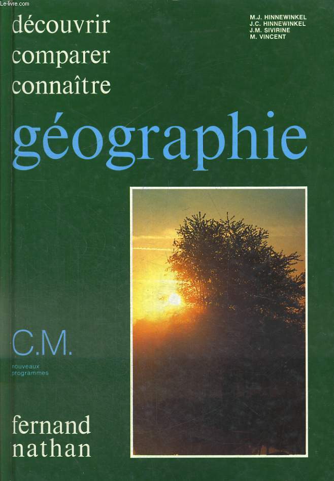 GEOGRAPHIE CM. DECOUVRIR, COMPARER, CONNATRE.