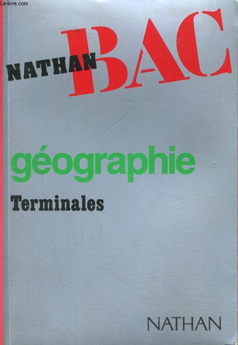 NATHAN BAC. GEOGRAPHIE TERMINALES.