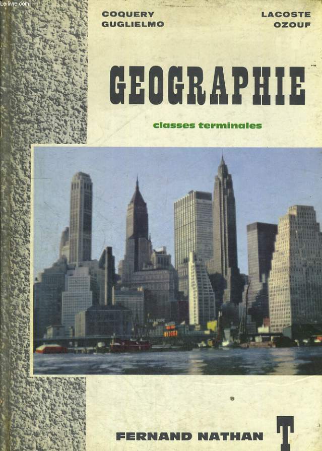 GEOGRAPHIE. CLASSES TERMINALES. COURS OZOUF.