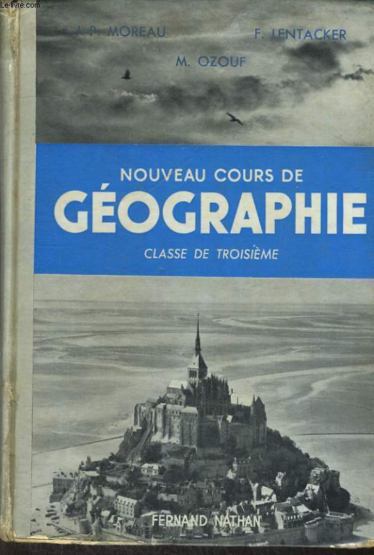 NOUVEAU COURS DE GEOGRAPHIE. CLASSE DE TROISIEME.