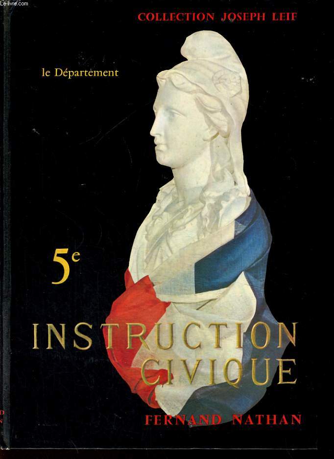 INSTRUCTION CIVIQUE. LE DEPARTEMENT. 5e. CYCLE D'OBSERVATION. PROGRAMME 1969.