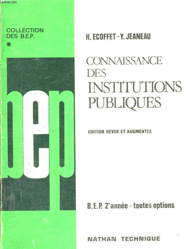 CONNAISSANCE DES INSTITUTIONS PUBLIQUES (P.E.P. TOUTES OPTIONS, 2e ANNEE)