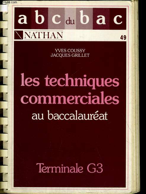 LES TECHNIQUES COMMERCIALES AU BACCALAUREAT. TERMINALES G3.