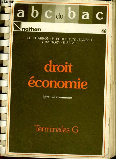 DROIT, ECONOMIE. EPREUVE COMMUNE. TERMINALES G.