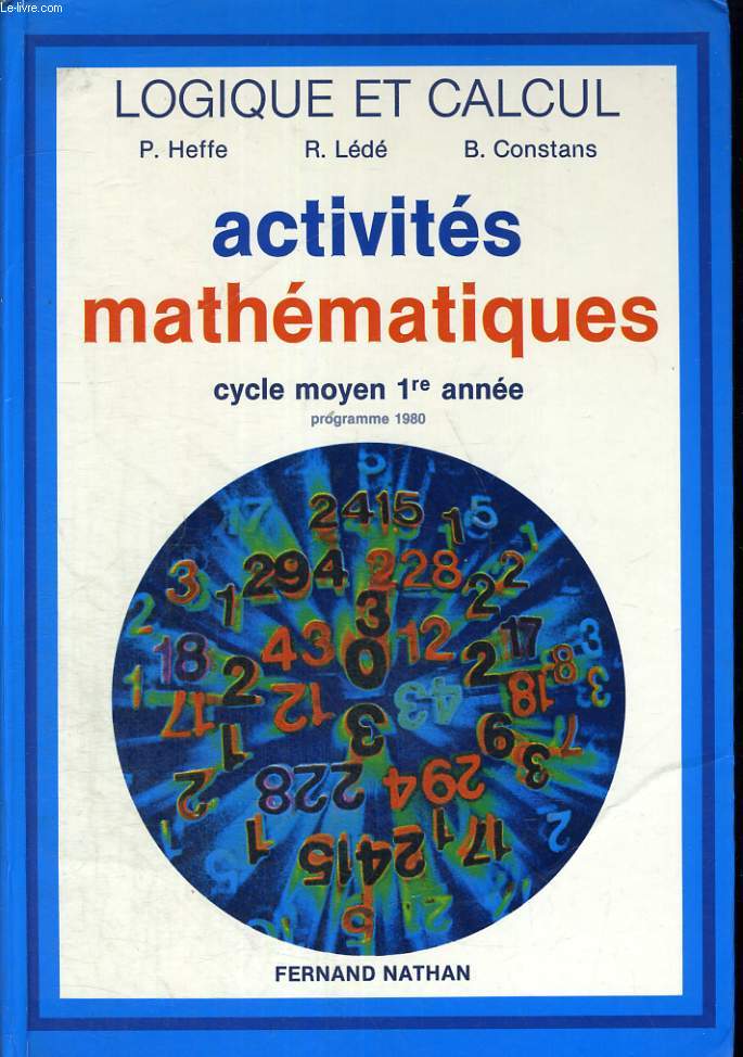 LOGIQUE ET CALCUL. ACTIVITES MATHEMATIQUES. CYCLE MOYEN 1re ANNEE. PROGRAMME 1980.