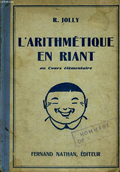 L'ARITHMETIQUE EN RIANT AU COURS ELEMENTAIRE. 6e EDITION.