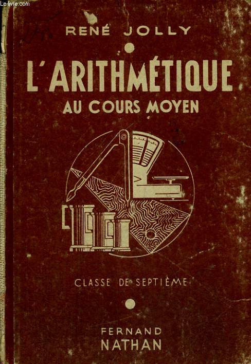 L'ARITHMETIQUE AU COURS MOYEN. CLASSE DE SEPTIEME. 48e EDITION.