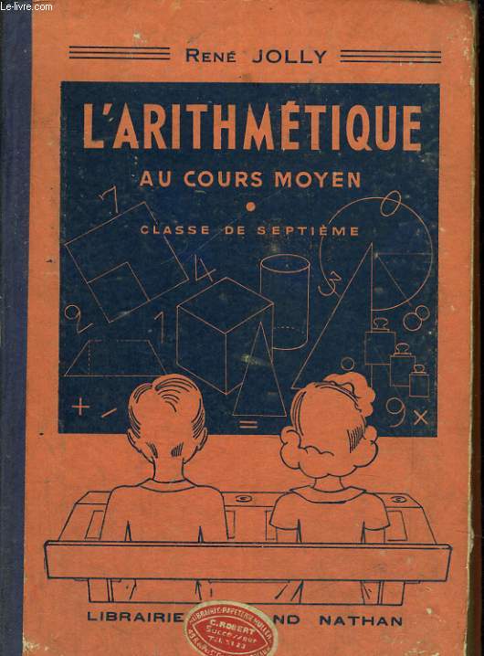 L'ARITMETIQUE AU COURS MOYEN. CLASSE DE SEPTIEME.