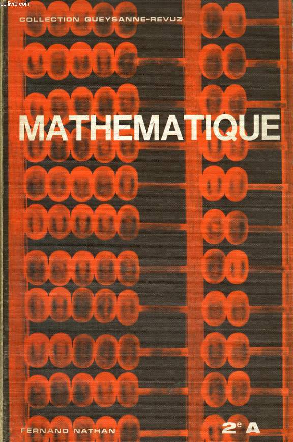 MATHEMATIQUE. 2e A.