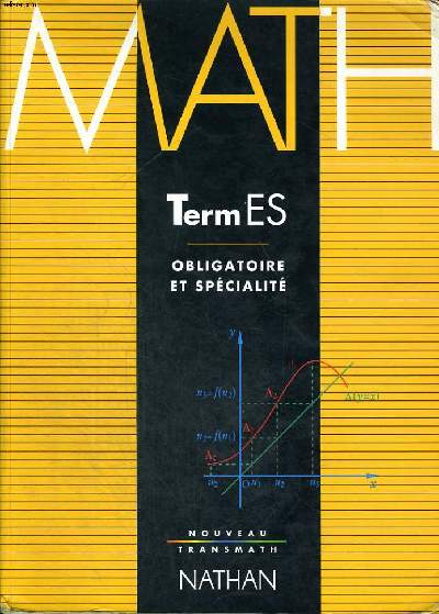 MATH. TERMINALES ES OBLIGATOIRE ET SPECIALITE. PROGRAMME 1994.