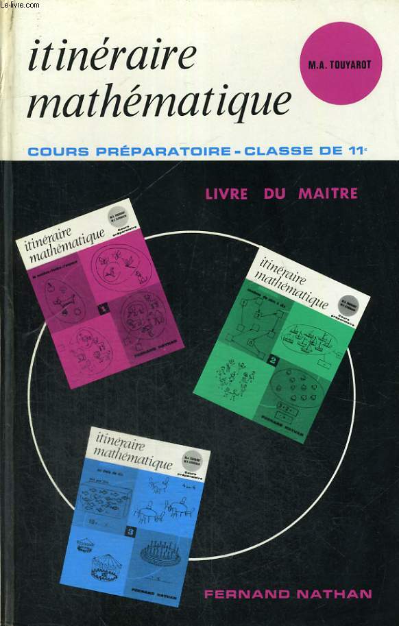 ITINERAIRE MATHEMATIQUE. LIVRE DU MATRE. COURS PREPARATOIRE. CLASSE DE 11e