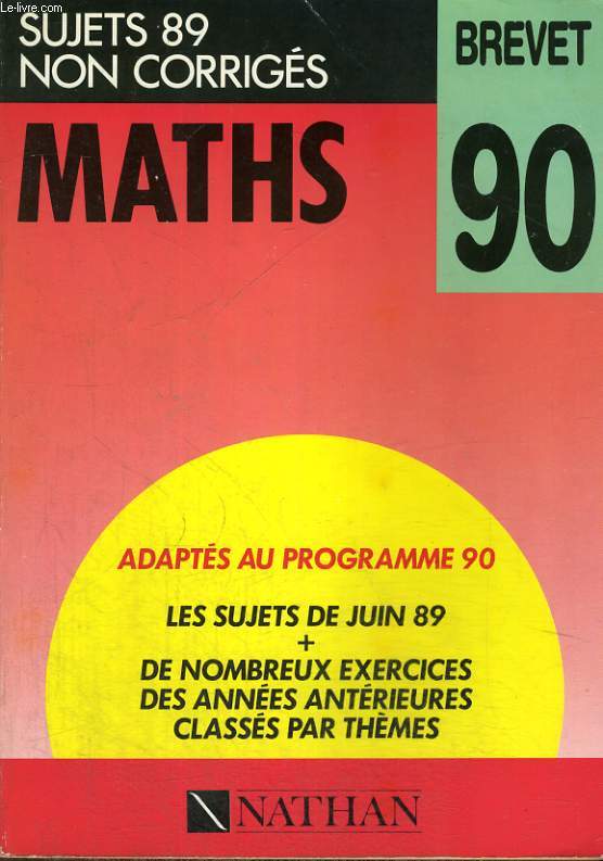 BREVET 89. MATHS. SUJETS 88 NON CORRIGES.