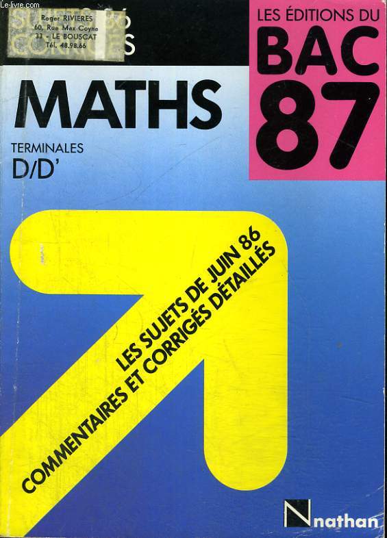 LES EDITIONS DU BAC 87. SUJETS 86 CORRIGES. MATHS TERMINALES F/G/H.