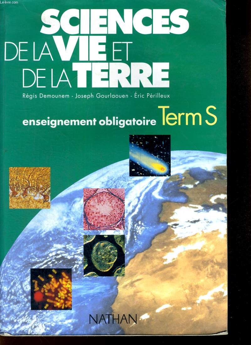 SCIENCES DE LA VIE ET DE LA TERRE - ENSEIGNEMENT OBLIGATOIRE TERM S - PROGRAMME 1994