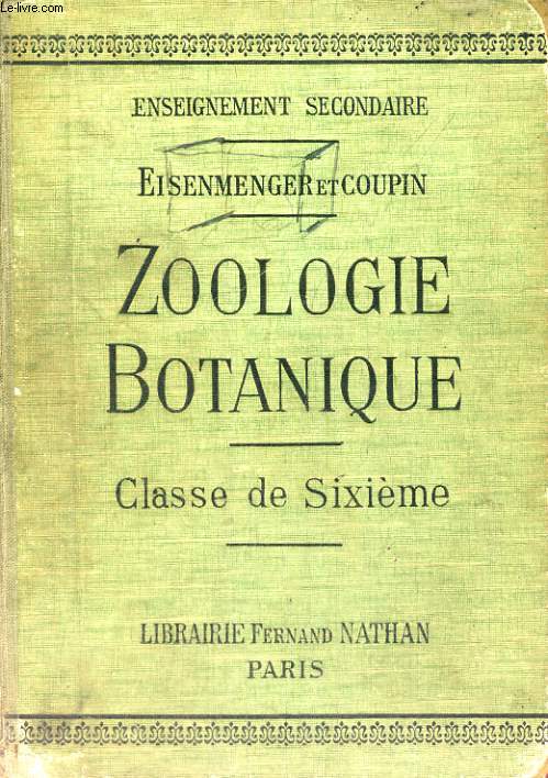 ZOOLOGIE BOTANIQUE - ENSEIGNEMENT SECONDAIRE - CLASSE DE SIXIEME