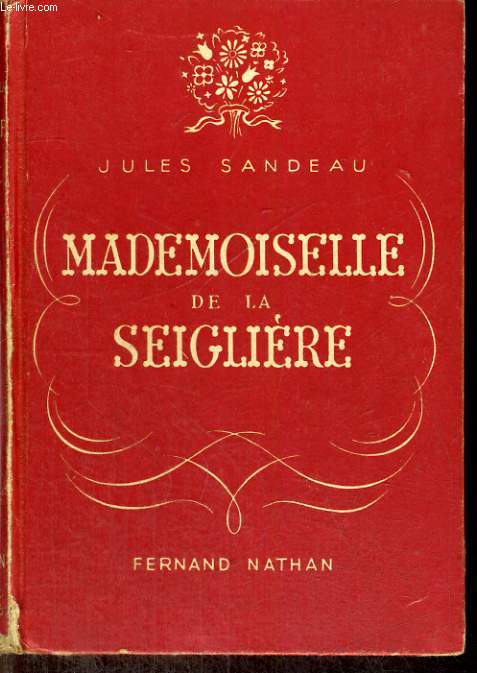 MADEMOISELLE DE LA SEIGLIERE - COLLECTION 