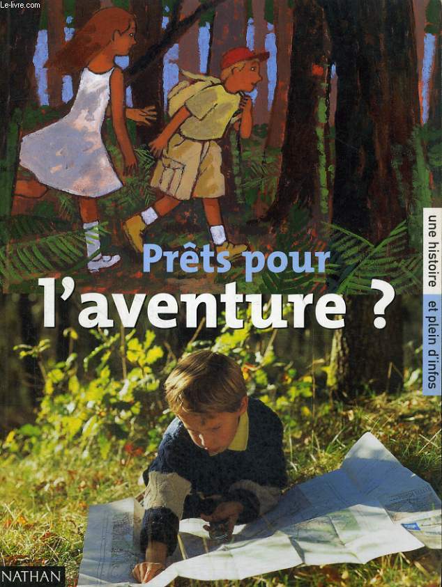 PRETS POUR L'AVENTURE? - UNE HISTOIRE ET PLEIN D'INFOS - SUPERSCOPE - POUR PLONGER DANS LE GRAND BAIN DE LA LECTURE.