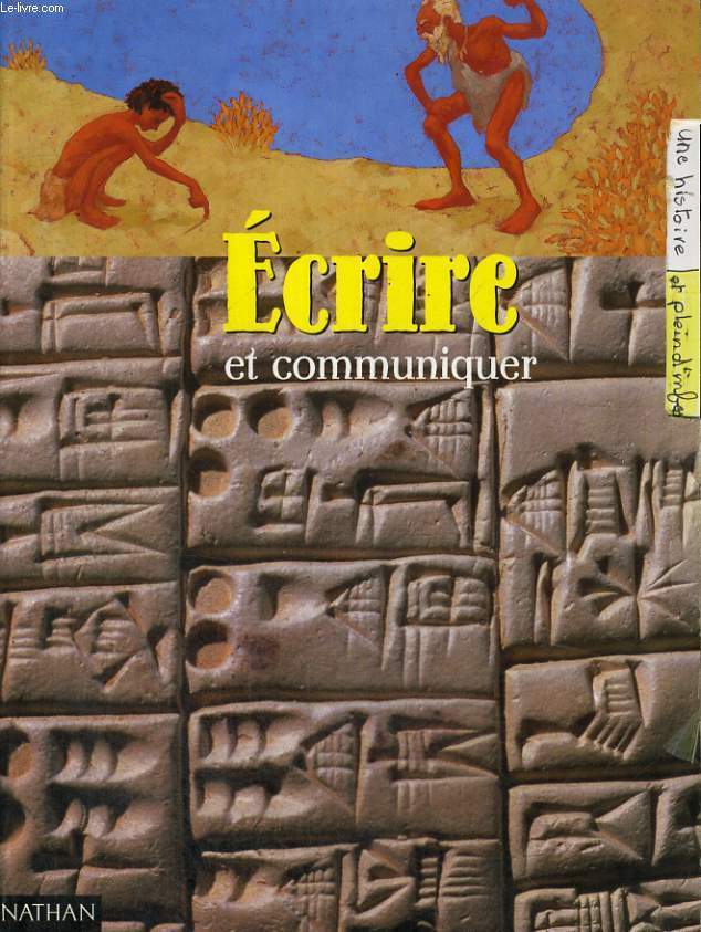 ECRIRE ET COMMUNIQUER - UNE HISTOIRE ET PLEIN D'INFOS - MEGASCOPE - POUR PLONGER DANS LE GRAND BAIN DE LA LECTURE.