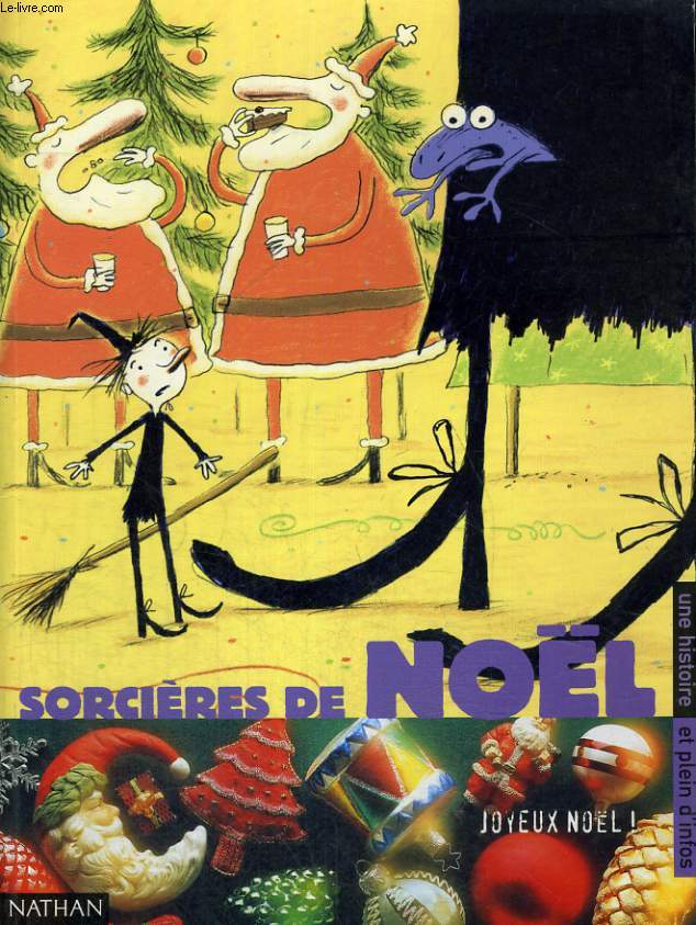 SORCIERES DE NOEL - JOYEUX NOEL - UNE HISTOIRE ET PLEIN D'INFOS - CROCOSCOPE - LES PREMIERS LIVRES A DEVORER TOUT SEUL