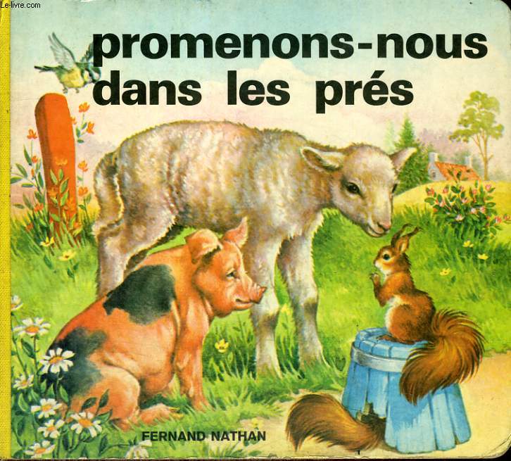 PROMENONS-NOUS DANS LES PRES