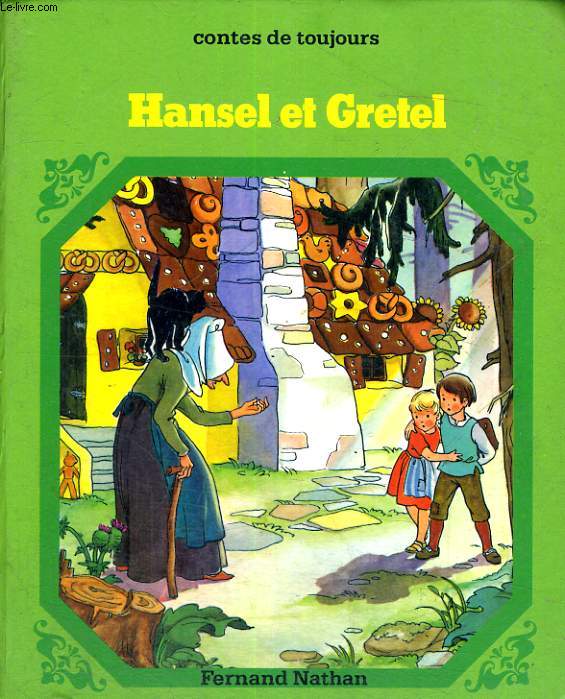 HANSEL ET GRETEL - CONTES DE TOUJOURS