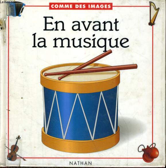 EN AVANT LA MUSIQUE - COMME DES IMAGES