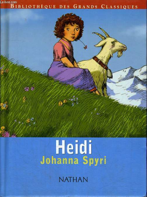 HEIDI - BIBLIOTHEQUES DES GRANDS CLASSIQUES