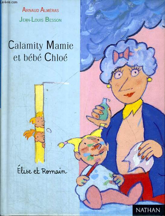 CALAMITY MAMIE ET BEBE CHLOE - PREMIERE LUNE