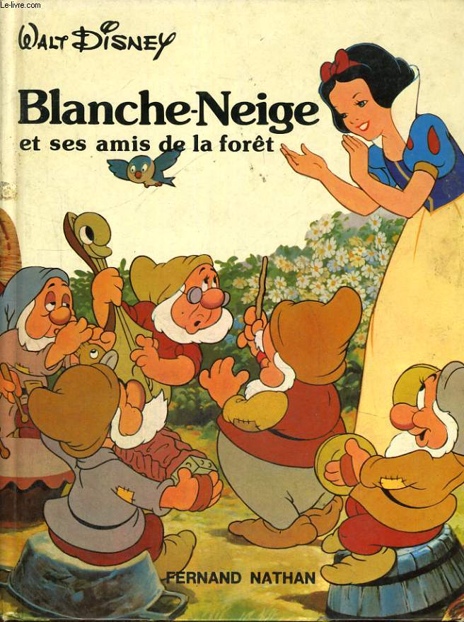 BLANCHE-NEIGE ET SES AMIS DE LA FORET - DISNEY CLASSIQUE.