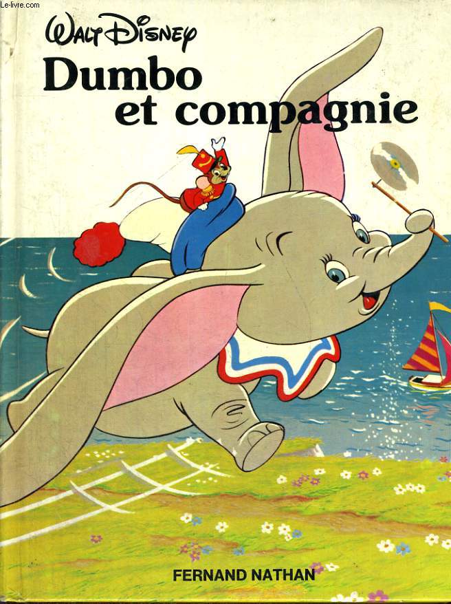 DUMBO ET COMPAGNIE - DISNEY CLASSIQUE.