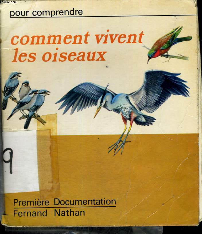 COMMENT VIVENT LES OISEAUX - POUR COMPRENDRE