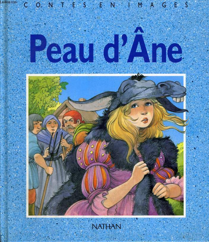 PEAU D'ANE - CONTES EN IMAGES.