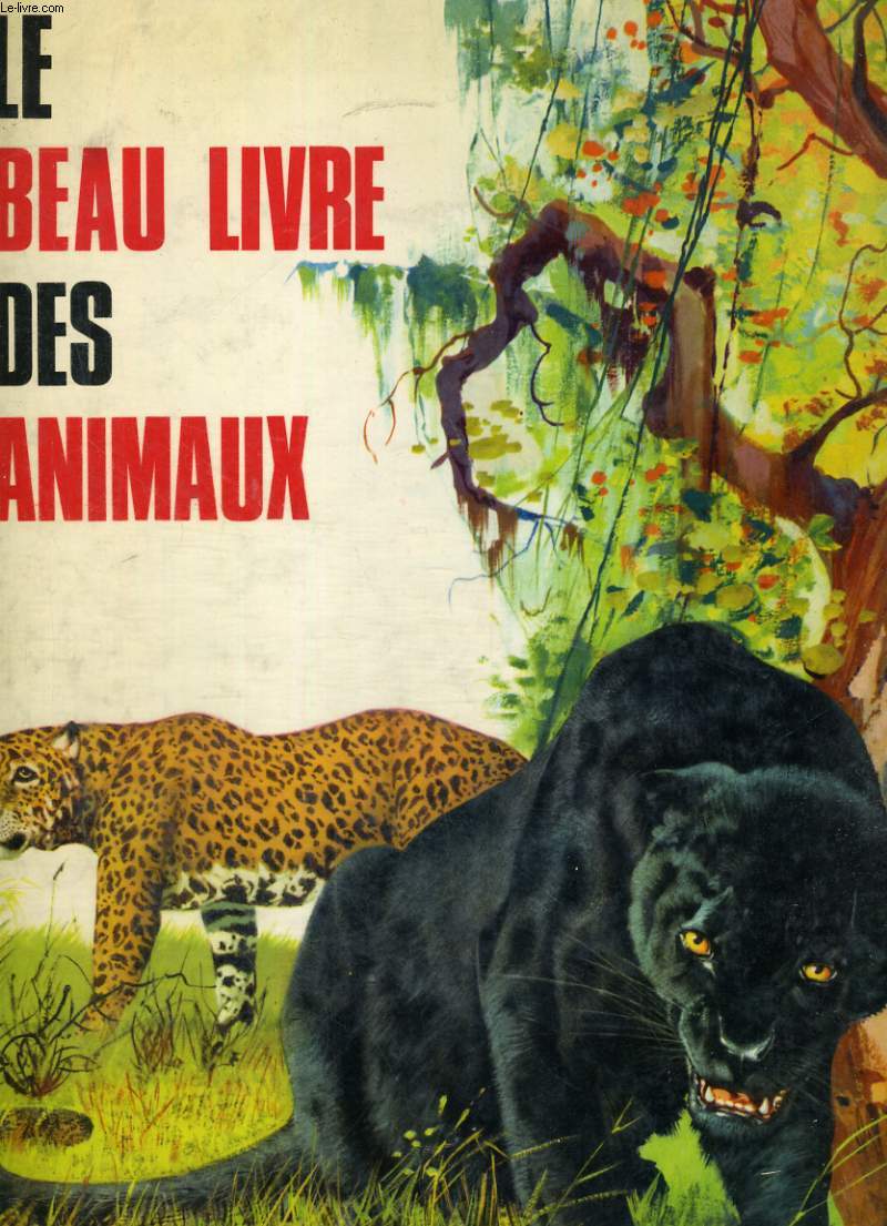 LE BEAU LIVRE DES ANIMAUX