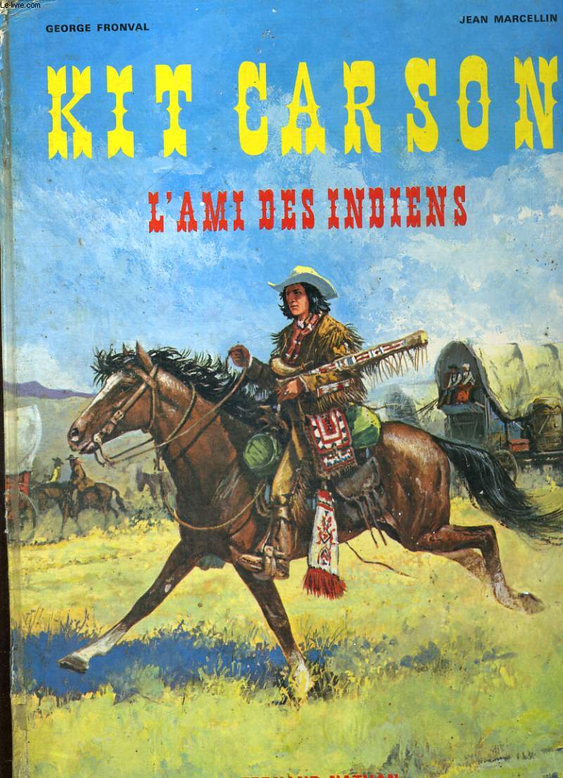 KIT CARSON - L'AMI DES INDIENS