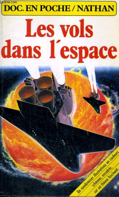 LES VOLS DANS L'ESPACE - DOC. EN POCHE.