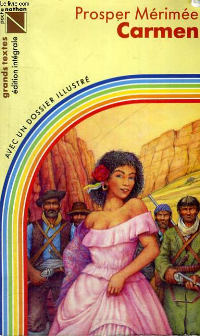 CARMEN - GRANDS TEXTES EDITION INTEGRALE - AVEC UN DOSSIER ILLUSTRE