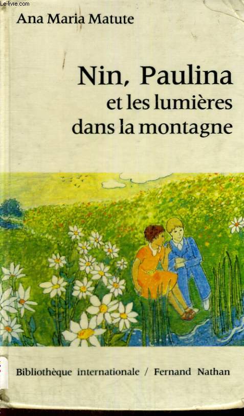 NIN, PAULINA ET LES LUMIERES DANS LA MONTAGNE