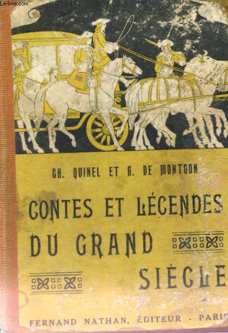 CONTES ET LEGENDES DU GRAND SIECLE - SIXIEME EDITION - COLLECTION DES CONTES ET LEGENDES DE TOUS LES PAYS