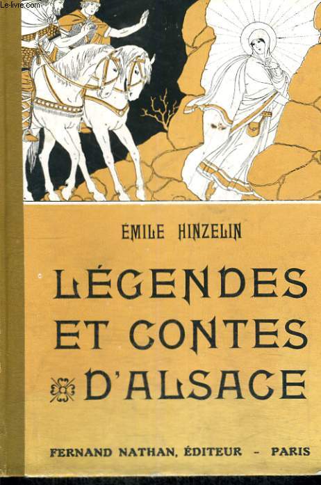 LEGENDES ET CONTES D'ALSACE - DOUZIEME EDITION