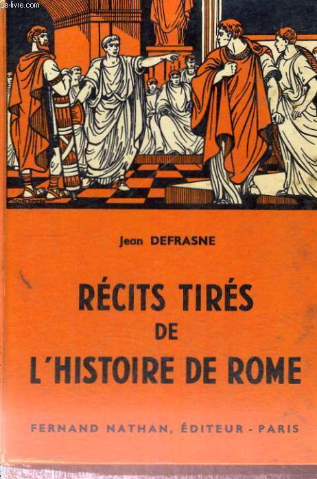 RECITS TIRES DE L'HISTOIRE DE ROME - COLLECTION DES CONTES ET LEGENDES DE TOUS LES PAYS