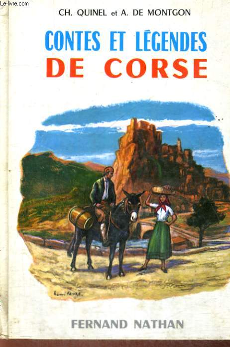 CONTES ET LEGENDES DE CORSE - COLLECTION DES CONTES ET LEGENDES DE TOUS LES PAYS