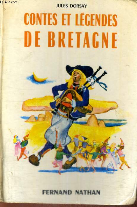 CONTES ET LEGENDES DE BRETAGNE - COLLECTION DES CONTES ET LEGENDES DE TOUS LES PAYS