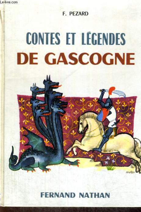 CONTES ET LEGENDES DE GASCOGNE - COLLECTION DES CONTES ET LEGENDES DE TOUS LES PAYS