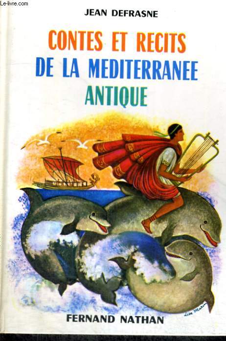 CONTES ET RECITS DE LA MEDITERRANEE ANTIQUE - COLLECTION DES CONTES ET LEGENDES DE TOUS LES PAYS