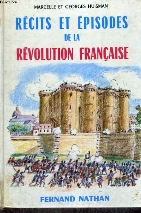 RECITS ET EPISODES DE LA REVOLUTION FRANCAISE - COLLECTION DES CONTES ET LEGENDES DE TOUS LES PAYS