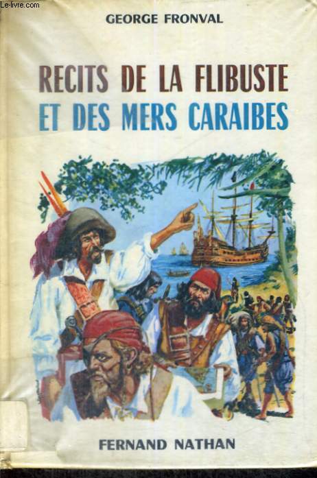 RECITS DE LA FLIBUSTE ET DES MERS CARAIBES - COLLECTION DES CONTES ET LEGENDES DE TOUS LES PAYS